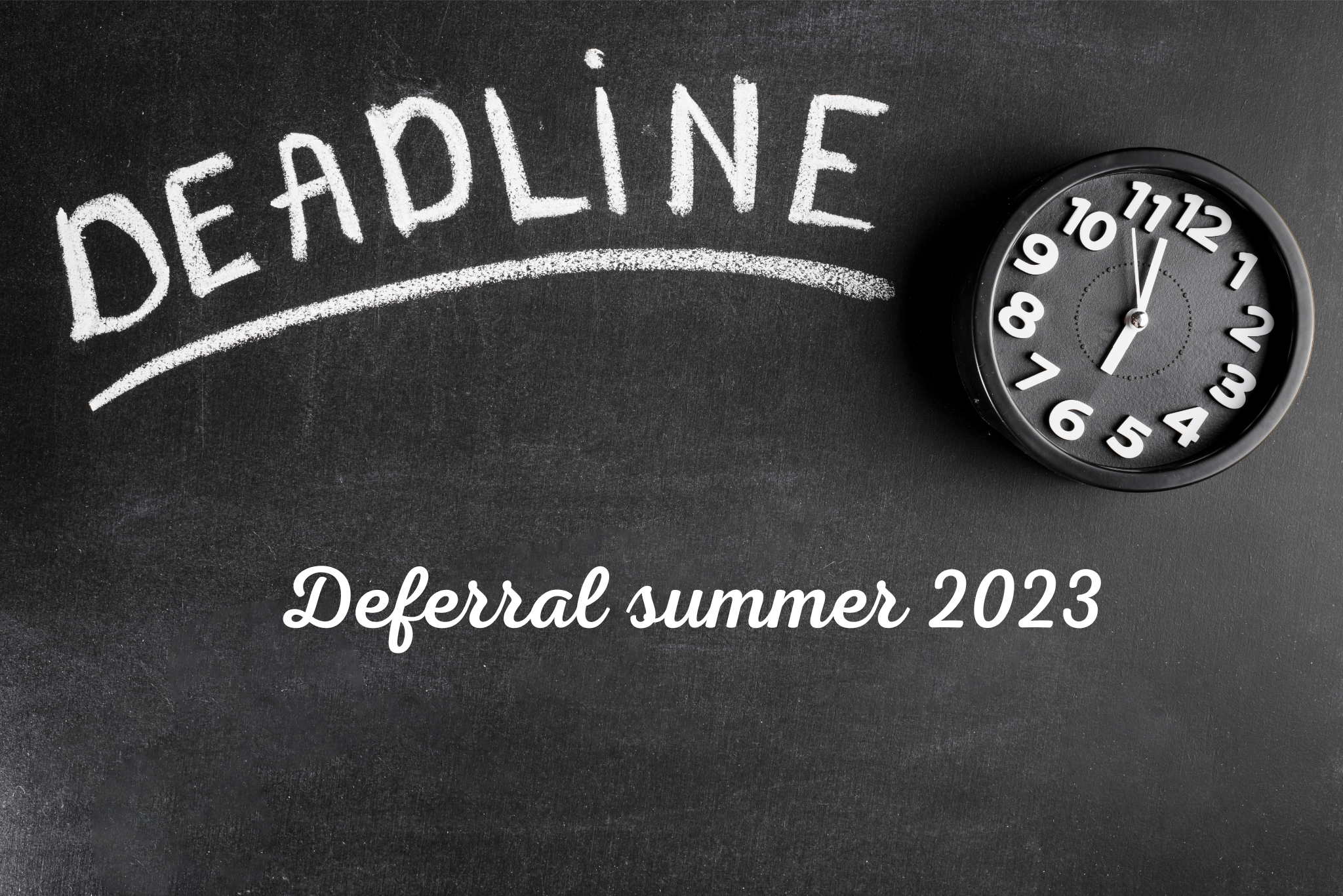Deadline deferral summer